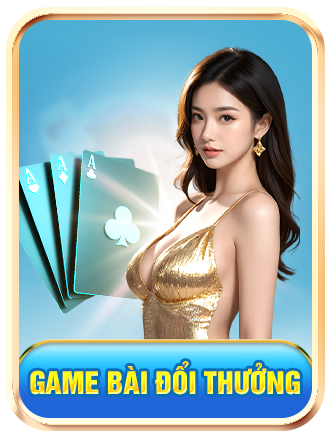 GAME BÀI ĐỔI THƯỞNG