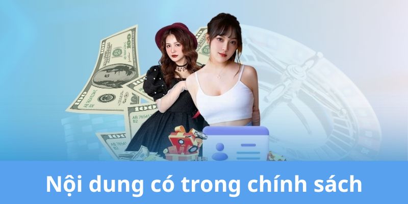 Nội dung cơ bản của chính sách